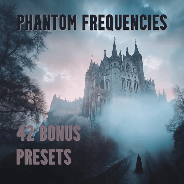 Dark Film Scores Phantom Frequencies 42 Bonus Presets